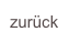 zurück
