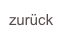 zurück