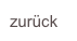 zurück